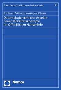 Abbildung von: Datenschutzrechtliche Aspekte neuer Mobilitätskonzepte im Öffentlichen Nahverkehr - Nomos