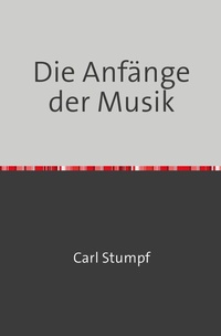 Enlarge image Cover: Die Anfänge der Musik - epubli