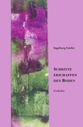 Cover: Schritte erschaffen den Boden - epubli