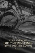 Cover: DIE ONEDIN-LINIE: ERSTER BAND - DER KAPIT&Auml;N - epubli