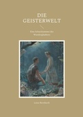 Cover: Die Geisterwelt - BoD - Books on Demand