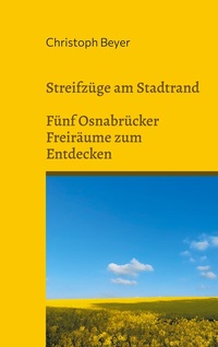 Abbildung von: Streifzüge am Stadtrand - BoD - Books on Demand