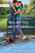 Cover: Lass dein Herz von der Leine! - CORA Verlag