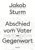Cover: Abschied vom Vater - Gegenwart - Dielmann, Axel