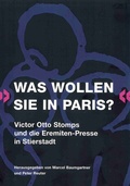 Cover: Was wollen Sie in Paris? - Universit&auml;tsbibliothek Gie&szlig;en