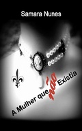 Cover: A Mulher que n&atilde;o Existia - XinXii