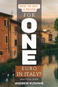 Cover: How To Buy A House For 1 Euro in Italy? - Italian Happiness