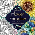 Cover: Flower Paradise - Seraphine Arts