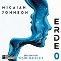 Cover: Erde 0 - Ronin-H&ouml;rverlag, ein Imprint von Omondi GmbH