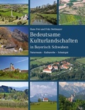Cover: Bedeutsame Kulturlandschaften in Bayerisch Schwaben - Fink, Josef