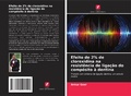 Cover: Efeito de 2% de clorexidina na resistencia de ligacao do composito a dentina - Edicoes Nosso Conhecimento