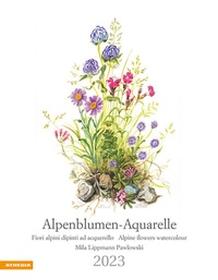 Abbildung von: Alpenblumen-Aquarelle Kalender 2023 - Athesia-Tappeiner Kalender