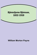 Cover: Bjoernstjerne Bjoernson, 1832-1910 - ALPHA EDITION