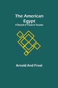 Cover: The American Egypt - ALPHA EDITION