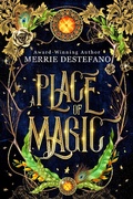 Cover: A Place Of Magic - Merrie Destefano