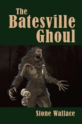 Cover: The Batesville Ghoul - BEARMANOR MEDIA