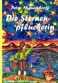 Cover: Die Sternenpfl&uuml;ckerin - Westhafen Verlag