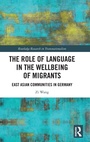 Cover: The Role of Language in the Wellbeing of Migrants - Routledge