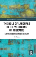 Cover: The Role of Language in the Wellbeing of Migrants - Routledge