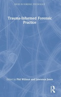 Cover: Trauma-Informed Forensic Practice - Routledge