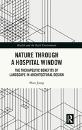 Cover: Nature through a Hospital Window - Routledge