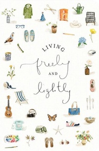 Enlarge image Cover: Living Freely and Lightly - Harvest House Publishers,U.S.