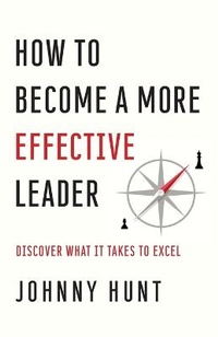 Enlarge image Cover: How to Become a More Effective Leader - Harvest House Publishers,U.S.
