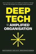 Cover: Deep Tech and the Amplified Organisation - Holonomics Publishing