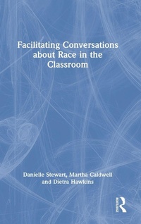 Bild: Facilitating Conversations about Race in the Classroom - Routledge