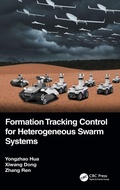 Cover: Formation Tracking Control for Heterogeneous Swarm Systems - CRC Press