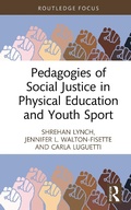 Cover: Pedagogies of Social Justice in Physical Education and Youth Sport - Routledge