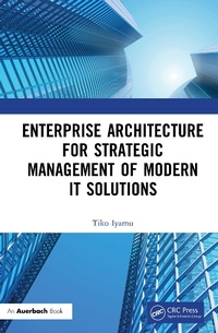 Abbildung von: Enterprise Architecture for Strategic Management of Modern IT Solutions - Auerbach