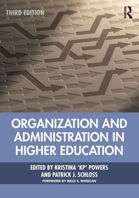 Enlarge image Cover: Organization and Administration in Higher Education - Routledge