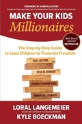 Cover: Make Your Kids Millionaires: The Step-by-Step Guide to Lead Children to Financial Freedom - McGraw-Hill Education