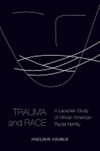 Abbildung von: Trauma and Race - Baylor University Press