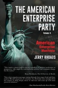 Enlarge image Cover: The American Enterprise Party (Volume II) - PageTurner Press and Media