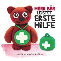 Abbildung von: Herr Bar leistet Erste Hilfe - Marta Almansa Esteva