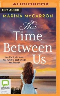 Enlarge image Cover: The Time Between Us - Bolinda Audio