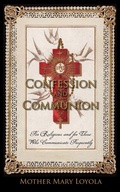 Cover: Confession and Communion - St. Augustine Academy Press