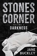 Cover: Stones Corner Darkness - Orla Kelly Publishing