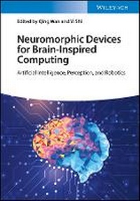 Enlarge image Cover: Neuromorphic Devices for Brain-inspired Computing - Artificial Intelligence, Perception and Robotics - Wiley-VCH