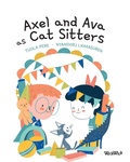 Cover: Axel and Ava as Cat Sitters - Wickwick Ltd
