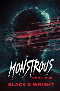 Enlarge image Cover: Monstrous: Book One - Sterling & Stone