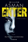 Cover: Enter. Die Wahrheit wird dich töten - Atrium Verlag AG