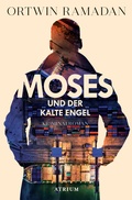 Cover: Moses und der kalte Engel - Atrium Verlag AG
