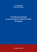 Cover: Verkehrspsychologie im automobilen Stra&szlig;enverkehr: Kompakt - Kovac, Dr. Verlag