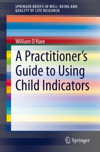 Abbildung von: A Practitioner's Guide to Using Child Indicators - Springer