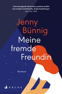 Abbildung von: Meine fremde Freundin - Arche