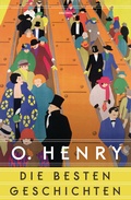 Cover: O. Henry - Die besten Geschichten - Anaconda Verlag
