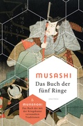 Cover: Das Buch der f&uuml;nf Ringe / Das Buch der mit der Kriegskunst verwandten Traditionen - Anaconda Verlag